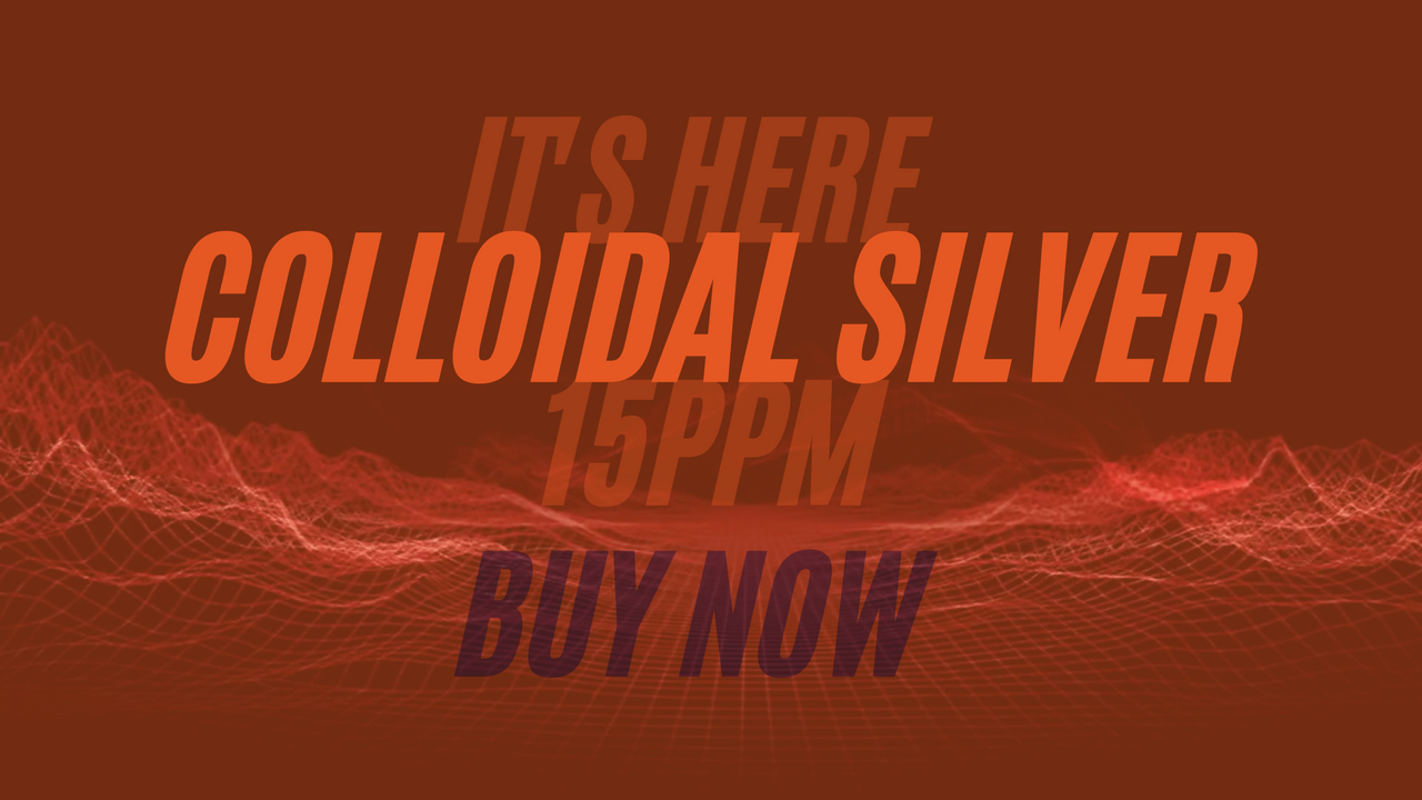 Colloidal Silver